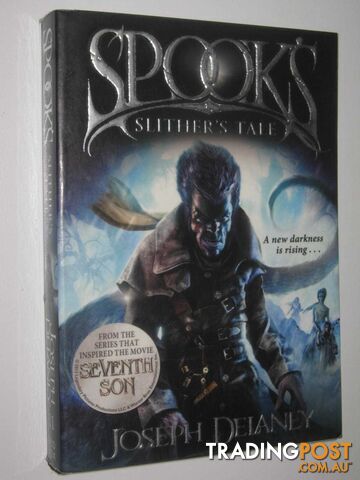 Spook's: Slither's Tale - Wardstone Chronicles #11  - Delaney Joseph - 2013