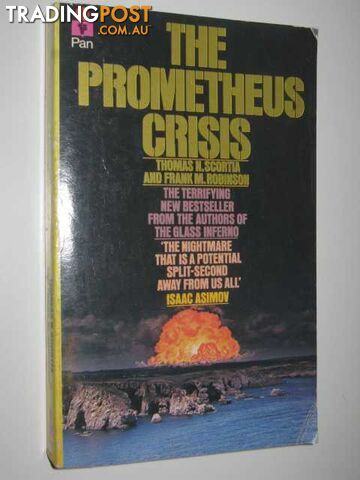 The Prometheus Crisis - Scortia Thomas N. & Robinson, Frank M. - 1977