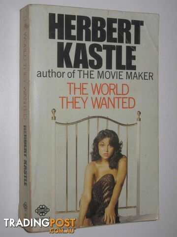 The World They Wanted - Kastle Herbert - 1975