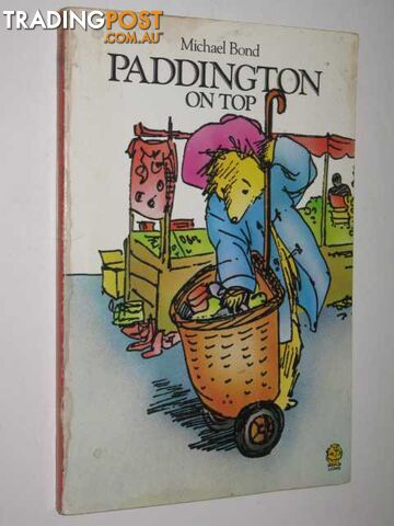 Paddington On Top - Bond Michael - 1977
