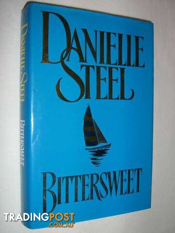 Bittersweet - Steel Danielle - 1999
