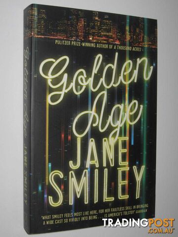 Golden Age - Last Hundred Years Trilogy #3  - Smiley Jan - 2015