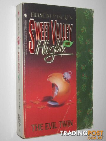 The Evil Twin - Sweet Valley High Terror Series #100  - William Kate - 1993