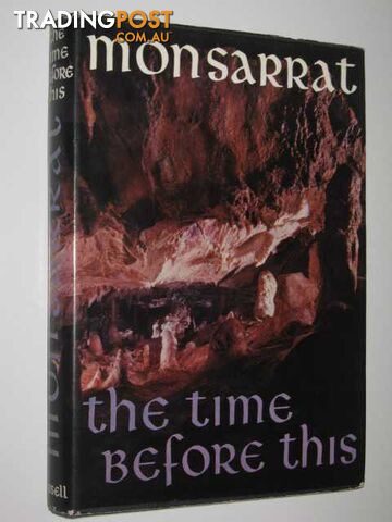 The Time Before This - Monsarrat Nicholas - 1962