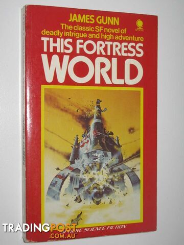 This Fortress World - Gunn James E. - 1977