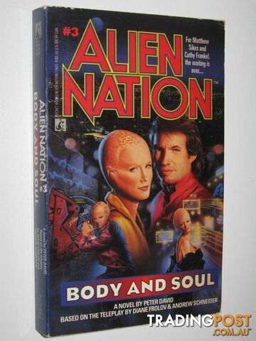 Body and Soul - Alien Nation Series - David Peter - 1993