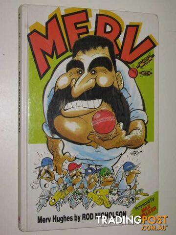 Merv (Merv Hughes) - Nicholson Rod - 1990