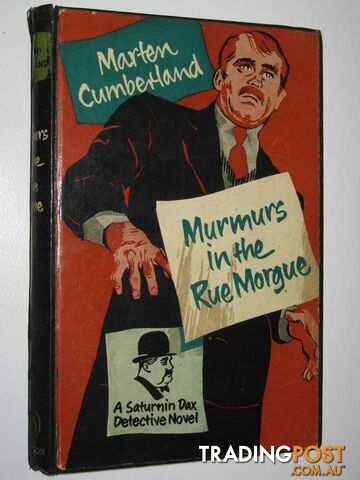 Murmurs in the Rue Morgue - Saturnin Dax Series - Cumberland Marten - 1959