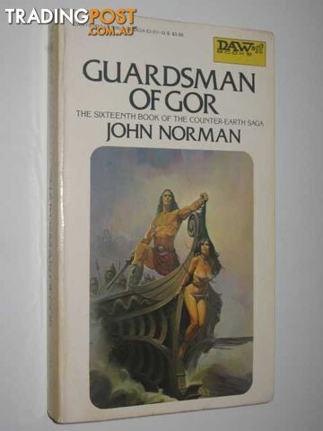 Guardsman of Gor - Chronicles of Counter-Earth Series #16 - Norman John - 1981
