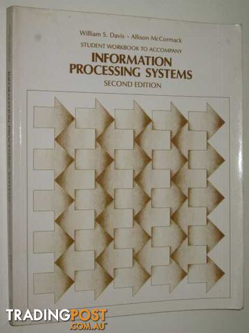 Information Processing Systems  - Davis William S. & McCormack, Allison - 1981
