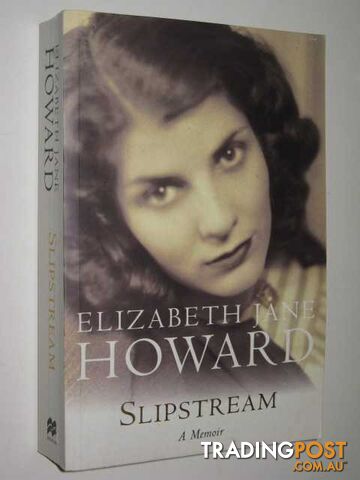Slipstream: A Memoir - Howard Elizabeth Jane - 2002