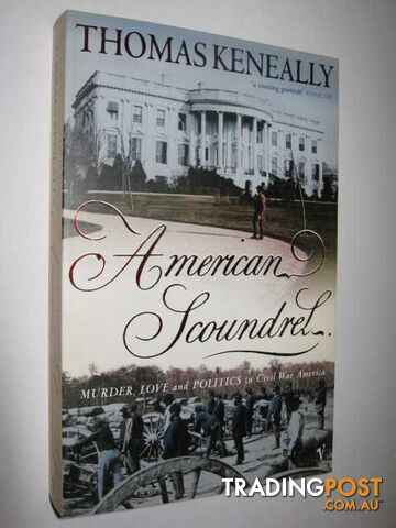 American Scoundrel - Keneally Thomas - 2003
