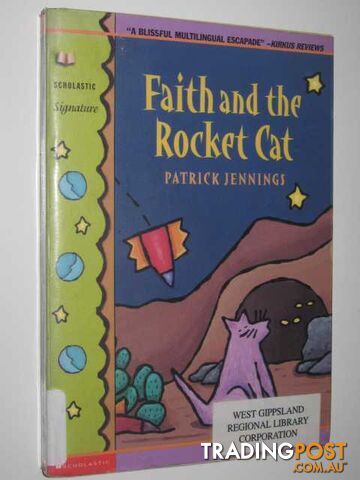 Faith And The Rocket Cat  - Jennings Patrick - 1999