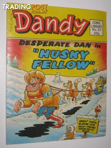 Desperate Dan in "Husky Fellow" - Dandy Comic Library #27  - Author Not Stated - 1984