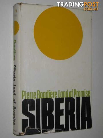 Siberia: Land of Promise  - Ronodiere Pierre - 1966