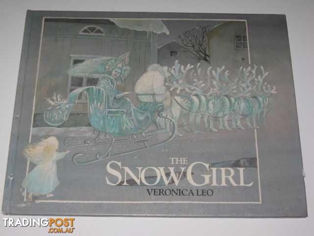 The Snow Girl : A Traditional Russian Tale  - Leo Veronica - 1986