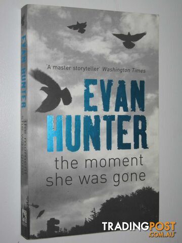 The Moment She Was Gone - Hunter Evan - 2004