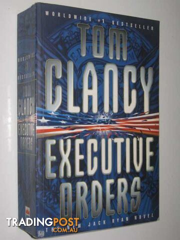 Executive Orders - Jack Ryan Series #7 - Clancy Tom - 1997