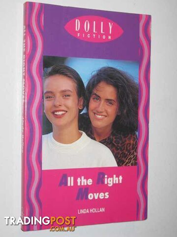 All the Right Moves - Dolly Fiction Series #77 - Hollan Linda - 1991