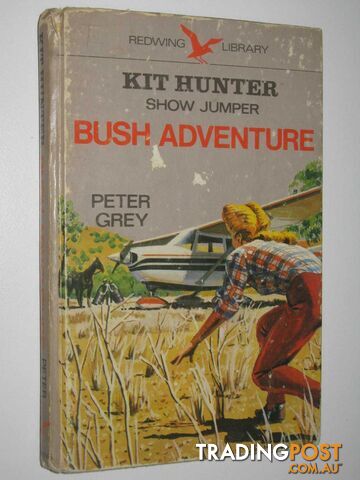 Bush Adventure - Kit Hunter Show Jumper Series #4 - Grey Peter - 1973