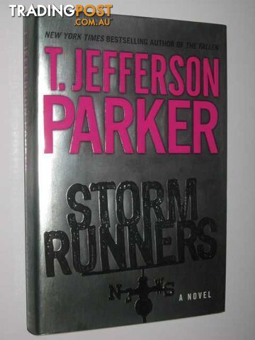 Storm Runners - Parker T. Jefferson - 2007
