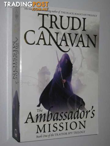 The Ambassador's Mission - Traitor Spy Series #1 - Canavan Trudi - 2010