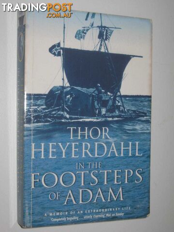 In the Footsteps of Adam  - Heyerdahl Thor - 2012