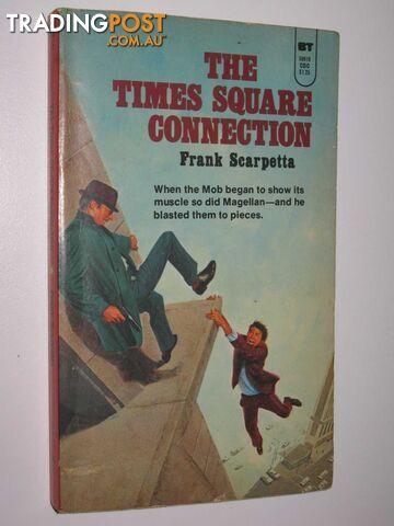 The Times Square Connection - Scarpetta Frank - 1976