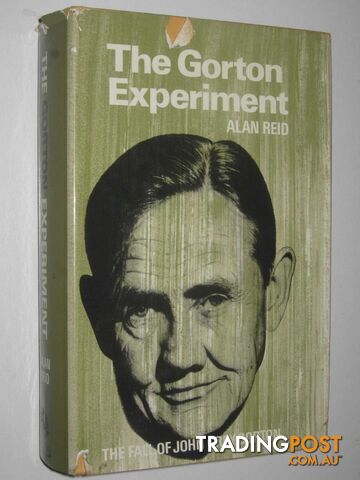 The Gorton Experiment  - Reid Alan - 1971