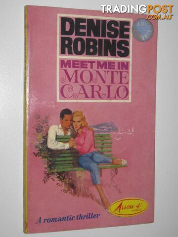 Meet Me in Monte Carlo - Robins Denise - 1964