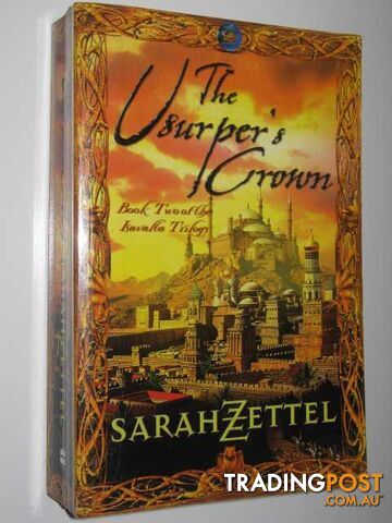 The Usurper's Crown - The Isavalta Trilogy #2 - Zettel Sarah - 2002