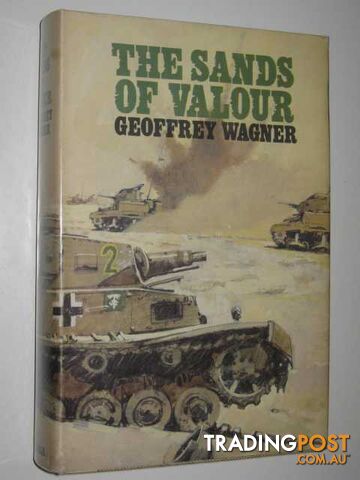 The Sands of Valour - Wagner Geoffrey - 1967