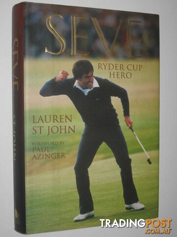 Seve: Ryder Cup Hero  - St John Lauren - 1997