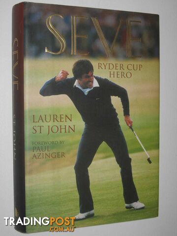 Seve: Ryder Cup Hero  - St John Lauren - 1997