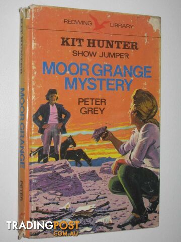 Moorgrange Mystery - Kit Hunter Show Jumper Series #6 - Grey Peter - 1973 - photo 1 of 1