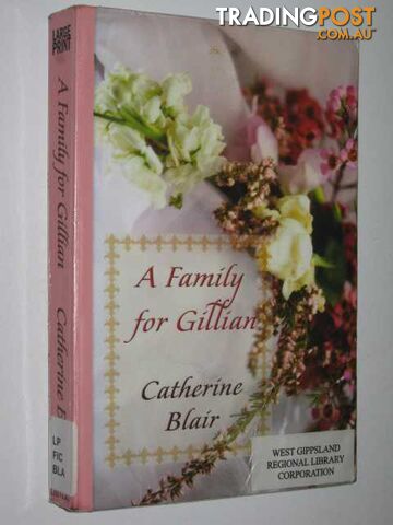 A Family For Gillian - Blair Catherine - 2002