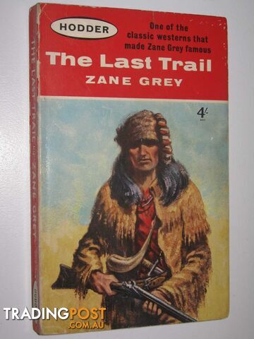The Last Trail - Grey Zane - 1963 - photo 1 of 1