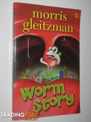 Worm Story - Gleitzman Morris - 2004