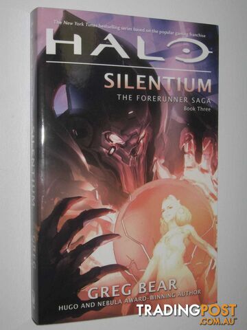 Silentium - HALO: Forerunner Saga #3  - Bear Greg - 2014