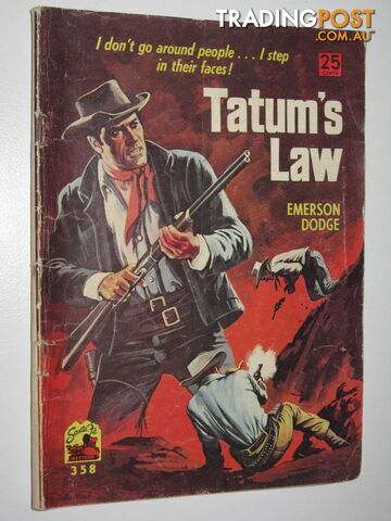 Tatum's Law - Santa Fe Western Series #358  - Dodge Emerson - No date