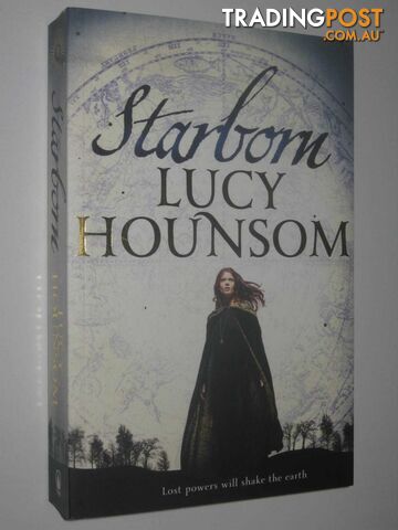 Starborn - The Worldmaker Trilogy Series #1  - Hounsom Lucy - 2015