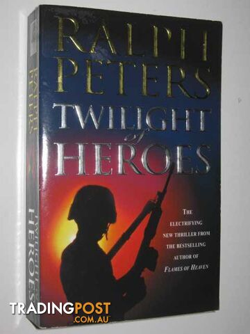 Twilight Of Heroes - Peters Ralph - 1998