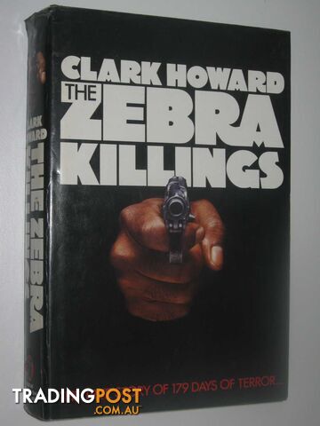 The Zebra Killings  - Howard Clark - 1980