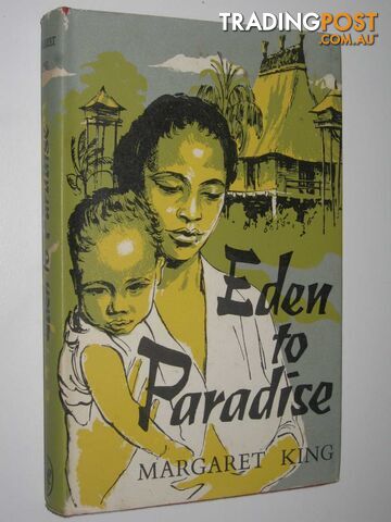 Eden to Paradise  - King Margaret - 1963