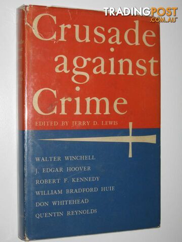 Crusade Against Crime  - Lewis Jerry D. - 1965