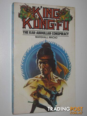 The Kak-Abdullah Conspiracy - King Kung-Fu Series - Macao Marshall - 1974