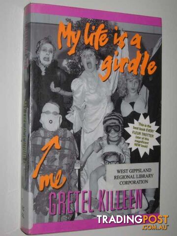 My Life is a Girdle - Fleur Trotter Series #4 - Killeen Gretel - 2003