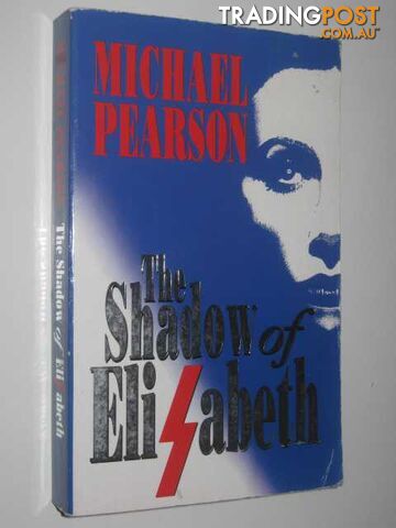 The Shadow of Elizabeth - Pearson Michael - 1995