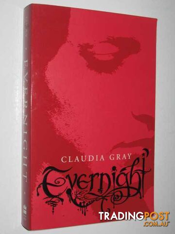 Evernight - Evernight Series #1 - Gray Claudia - 2009