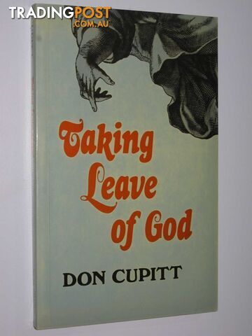 Taking Leave of God  - Cupitt Don - 1984